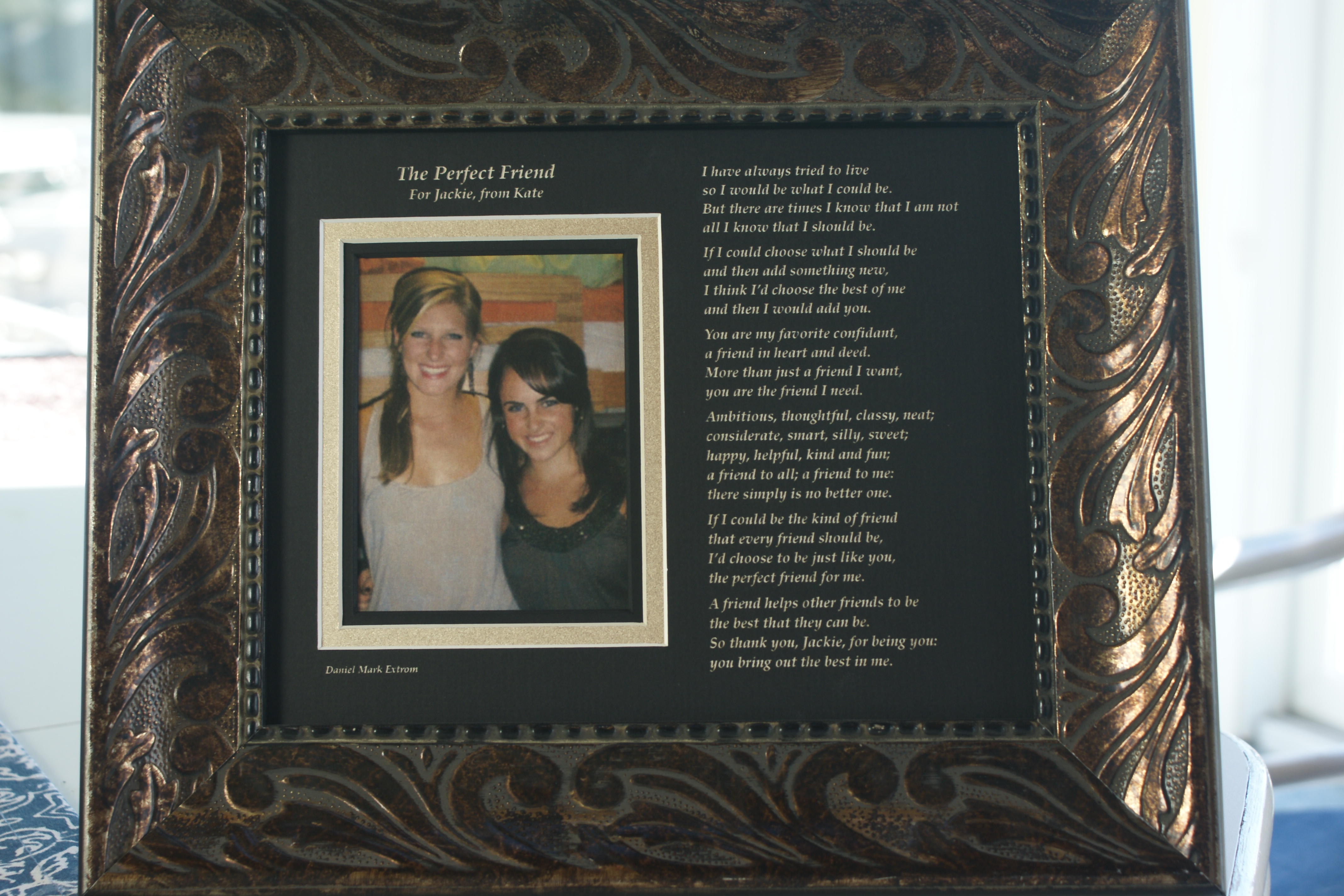 The Perfect Friend 10x8 Etched and Triple Matted